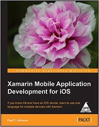 Xamarin Mobile Application Development for iOS